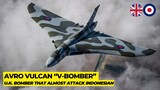 Avro Vulcan: The bomber that almost destroyed Indonesia