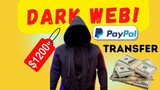 Dark Web PayPal Transfer Testing | Dark Web PayPal Money $1200 Transfer | 100% legit dark web!!