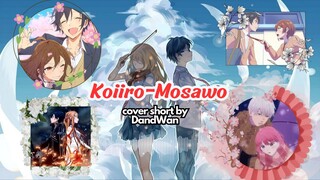 [DandWan] Mosawo もさを  – Koiiro 恋色 (CoverShort)
