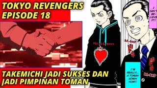 TOKYO REVENGERS EPISODE 18 SUB INDONESIA (TAKEMICHI PENGUSAHA SUKSES)