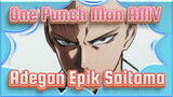 [One Punch Man AMV] Adegan adegan Saitama yang Epik itu / S1 Mixed Edit