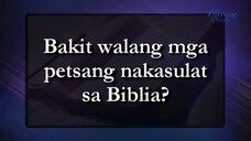 Bakit walang mga petsang nakasulat sa Bible - Ang Dating Daan