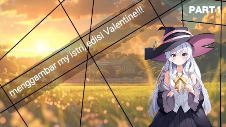 Valentine kalian sama siapa? aku mah sama dia wkwk, menggambar my istri! edisi Valentine !!!!