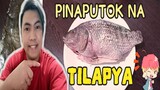 HOW TO COOK "PINAPUTOK NA TILAPYA " | MY OWN VERSION