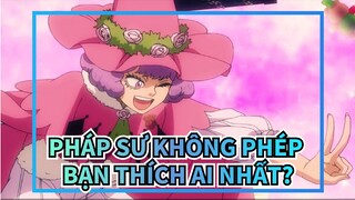 Pháp sư không phép|Sưu tập các nhân vật đẹp trai xinh gái, bạn thích ai nhất?