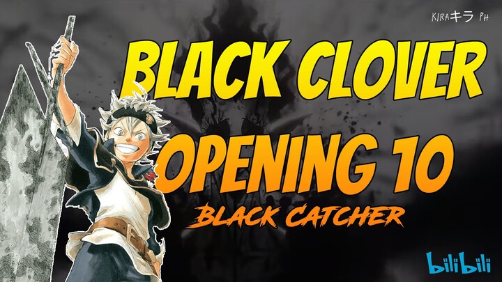 Black Catcher by Vickeblanka  - Black Clover Opening 10