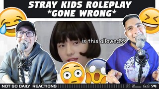 NSD REACT | Stray Kids roleplay gone wrong