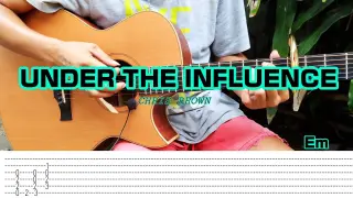 Under The Influence - Chris Brown ( Fingerstyle Tabs) lyrics + Chords