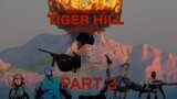 TIGER HILL - Full Movie Part 2