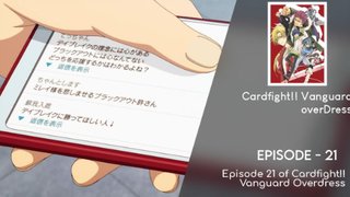 Cardfight!! Vanguard overDress - 21 English sub