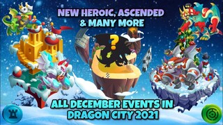 ALL DECEMBER EVENTS IN DRAGON CITY 2021 | New Ascended, Updates, Heroic & Many More!