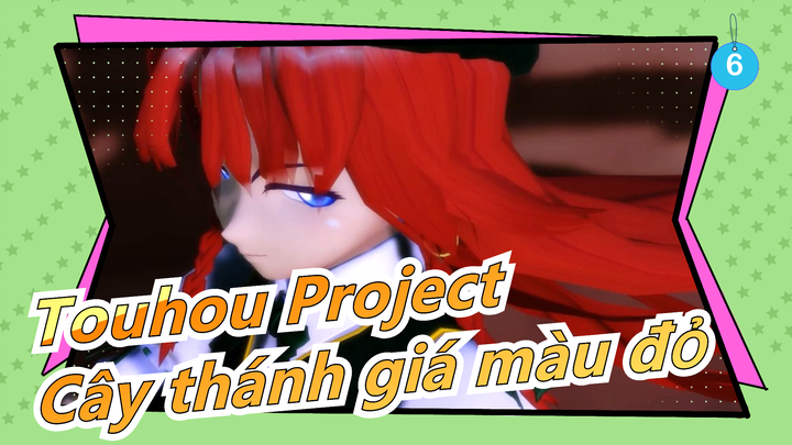 [Touhou Project MMD] Cây thánh giá màu đỏ (Tập 10)_6