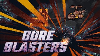 MINE THE WORLD USING EXPLOSIVES AND GYROCOPTERS! - BORE BLASTERS