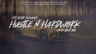 13TH BEATZ Exclusive - Hustle N Hardwork (Free Beat 2020)