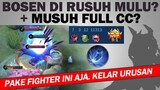 Fighter ini Counter Hero2 RUSUH + FULL CC. Tapi dia Sendiri Doyan Banget Rusuh - Mobile Legends
