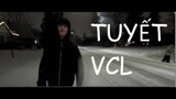 (Snowseries)Vlog#9: Tuyết VCL