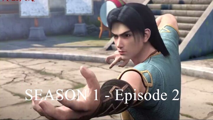 Wu Dong Qian Kun Season 1 - Episode 02