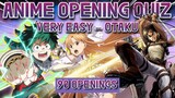 [ REUPLOAD ] ANIME OPENING QUIZ - 90 Openings | VERY EASY - OTAKU |