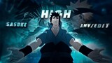 Sasuke  Sad | Badass - High [Edit/AMV]!