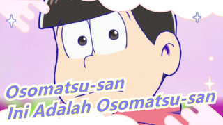 Osomatsu-san|[MAD Gambaran Tangan] Ini Adalah Osomatsu-san