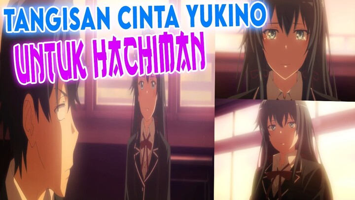 Review Anime Oregairu Season 3 Episode 8 - Yukino Mengalah Demi Yui (Indonesia)