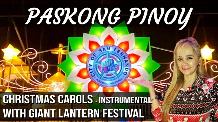 PINOY CHRISTMAS CAROLS - INSTRUMENTAL with GIANT LANTERN FESTIVAL video.