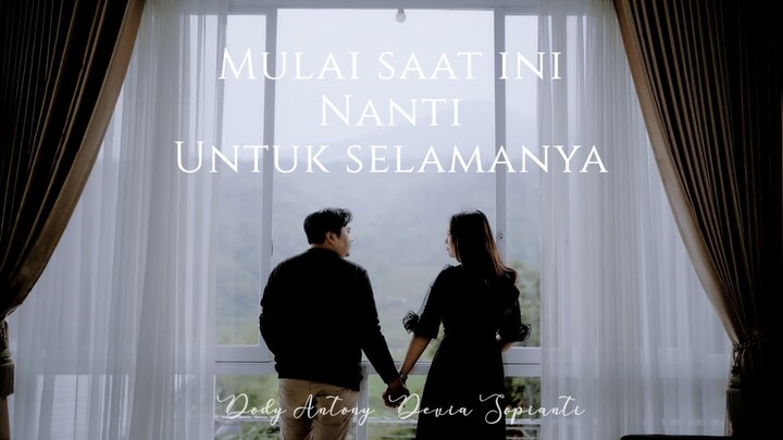 Dody Antony ft Devia Sopianti - Mulai Saat Ini Nanti Untuk Selamanya [OFFICIAL MUSIC VIDEO]