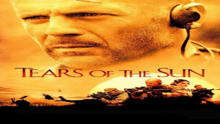 Tears of the Sun (2003) ฝ่ายุทธการสุริยะทมิฬ