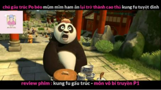 REVIEW PHIM : Gấu trúc học võ (p4) #rvphimhoathinh