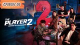 THE PLAYER 2: MASTER OF SWINDLERS | EP 02 | ENG SUB