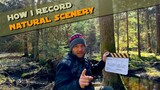 FOX NATURE 🎥 How I record natural scenery 🌲Behind the Scene 3