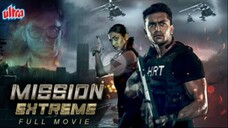 Mission Extreme Full Movie _ New Release Hindi Dubbed Dhamakedar Action Movie _Arifin Shuvoo, Oishee