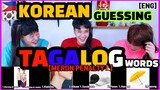 [CHALLENGE] Koreans Guessing Tagalog Words #53 (ENG SUB)