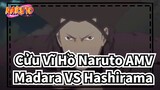 [Cửu Vĩ Hồ Naruto AMV] Madara VS Hashirama