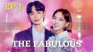 THE FABULOUS (2022) EPISODE 1