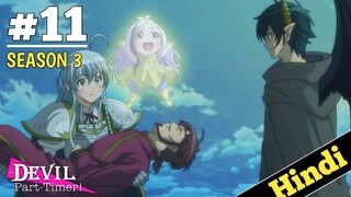 The Devil Is A Part timer Season 3 Episode 11 Explained in HINDI | New Latest Episode | Oreki Mv