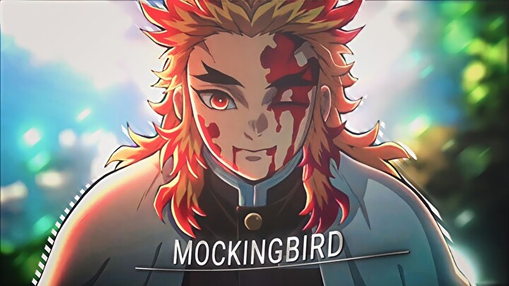 Rengoku - mockingbird [amv/edit]