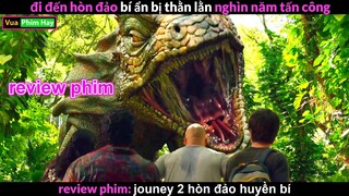 review phim Cuộc Phiêu Lưu Đến hòn đảo huyền bí - Journey 2