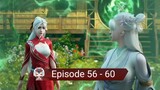 Legend of Martial Immortal Episode 56 - 60 [ Sub Indonesia ]
