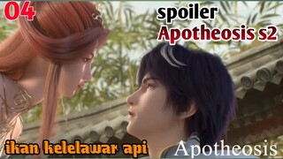 Spoiler Apotheosis S2 Part 4 : Ikan Iblis Kelelawar Api