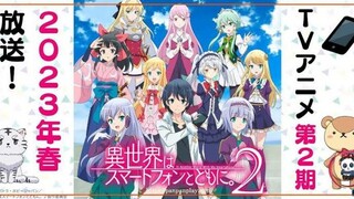 Isekai wa Smartphone to Tomo ni. Season 2 Sub Indo ( Rilis April 2023 )