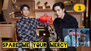 🇹🇭 [2024] SPARE ME YOUR MERCY | EPISODE 1