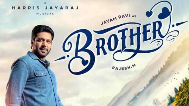 Brother [ 2024 ] Tamil Full Movie 1080P HD Watch Online