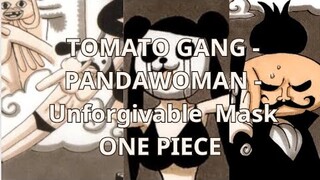 ONE PIECE|Tomato Gang - Unforgivable Mask -Pandawoman là ai?|Hồ Sơ Nhân Vật#26|GSANIME.