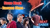 beat saber เพลง stone block Itaewon Class [Expert] | Mixed Reality