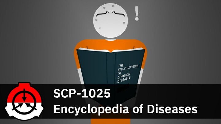 Penyebar Semua Jenis Penyakit - SCP-1025 "Encyclopedia of Common Disease"