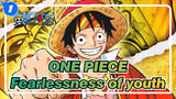 ONE PIECE|[Rap/Luffy]Fearlessness of youth_1