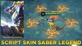 Saber Legend Skin Revamp Script Skin Full Effect / Mobile Legends