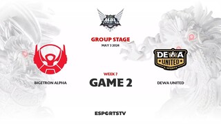 Bigetron Alpha vs DEWA United GAME 2 MPL ID S13 | DEWA VS BTR ESPORTSTV