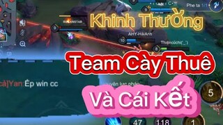 Khinh Thường Team Cày Thuê Và Cái Kết | Liên Quân Mobile